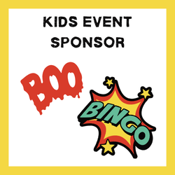 Kids Event Sponsor *Exclusive (only 1 available)